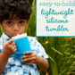 VASO MY 1ST TUMBLER SILICONA AZUL
 9 OZ